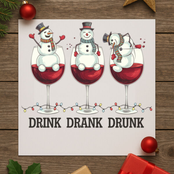 Drink Drank Drunk DTF Transfer Sheet  Thumbnail
